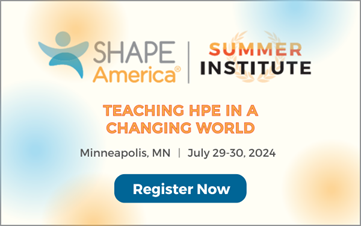 SHAPE America Summer Institute promo image