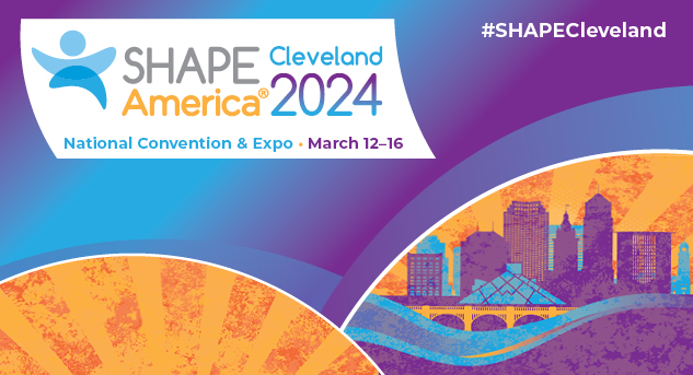 advertisement 2024 SHAPE America National Convention and Expo